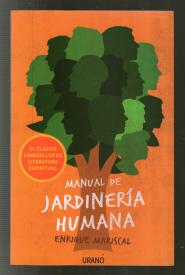 Manual de Jardinería Humana. Mariscal, Enrique